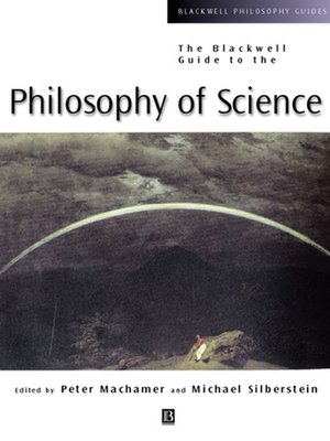 cover image of The Blackwell Guide to the Philosophy of Science